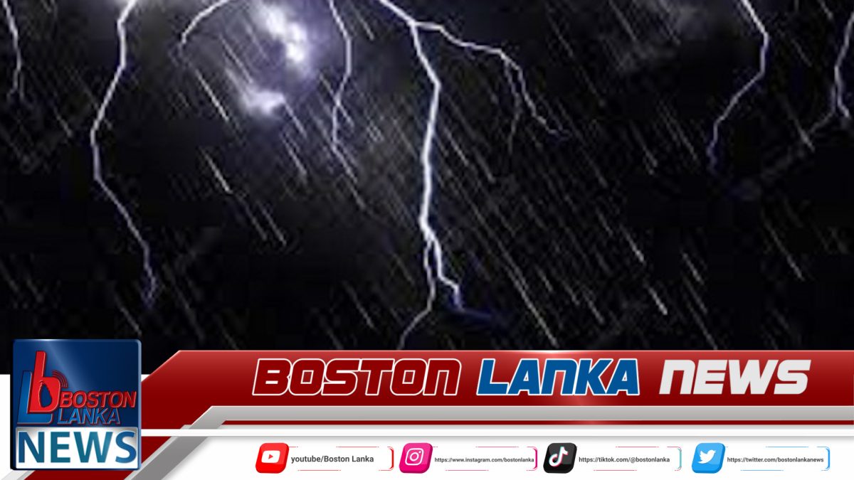 ප්‍රබල අකුණු පිළිබඳ අවවාදාත්මක නිවේදනයක්….