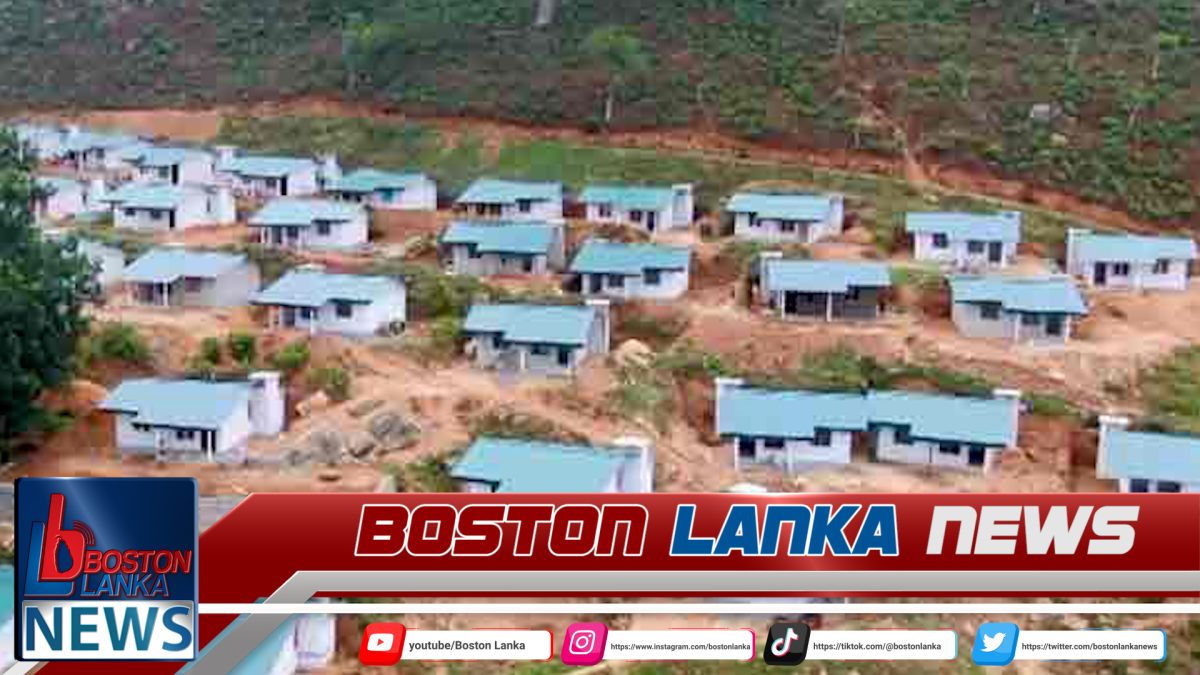 කඳුකර ප්‍රජාවේ ප්‍රතිලාභී පවුල් 2,000කට නිවාස හිමිකම්…..