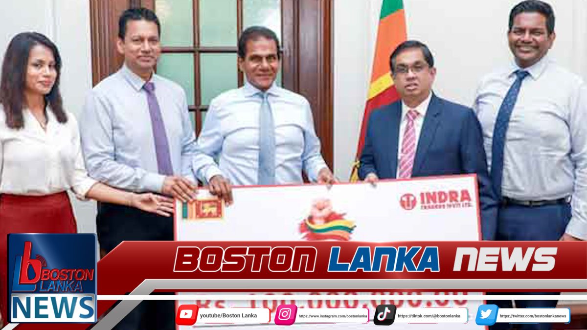 ‘Rebuilding Sri Lanka’ අරමුදලට Indra Traders වෙතින් රු. මිලියන 100ක්….
