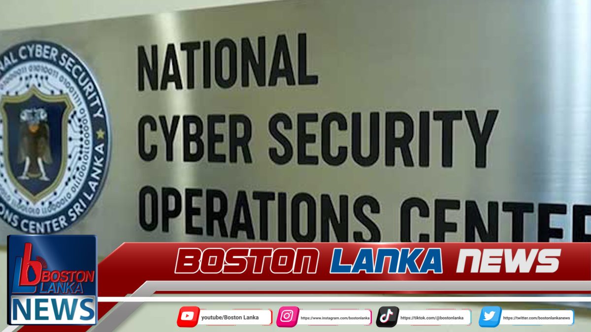 රාජ්‍ය ආයතන ජාතික සයිබර් ආරක්ෂණ මෙහෙයුම් මධ්‍යස්ථානය හා සම්බන්ධ කිරීමේ ජාතික මෙහෙයුම ඇරඹේ….